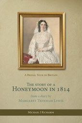 The Story of a Honeymoon in 1814