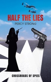 Half the Lies: Crossroads of Spies