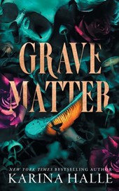 Halle, K: Grave Matter