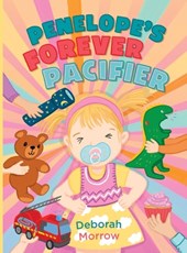 Morrow, D: Penelope's Forever Pacifier