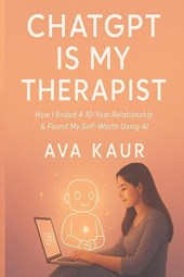 ChatGPT Is My Therapist
