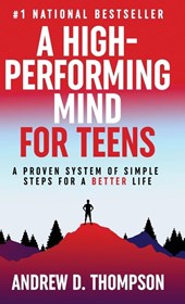 A High-Performing Mind for Teens