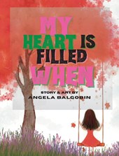 My Heart Is Filled When