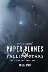 PAPER PLANES & FALLING STARS - BOOK TWO