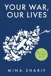 Sharif: Your War, Our Lives