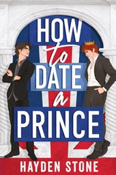 How to Date a Prince