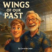 Leger, C: Wings of our past