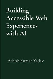 Building Accessible Web Experiences with AI