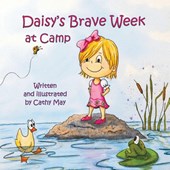 Daisy's Brave Week at Camp