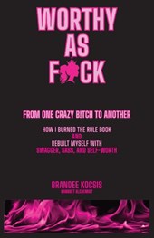 Worthy As F*ck
