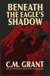Beneath the Eagle's Shadow