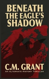 Beneath the Eagle's Shadow