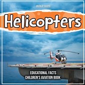 Helicopters Educational Facts Children's Aviation Book