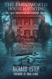 The Farnsworth House Haunting