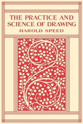 The Practice and Science of Drawing