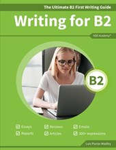 The Ultimate B2 First Writing Guide