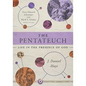 The Pentateuch: Life in the Presence of God