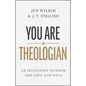 You Are a Theologian