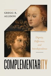 Complementarity: Dignity, Difference, and Interdependence
