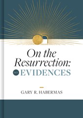 Habermas, G: On the Resurrection, Volume 1