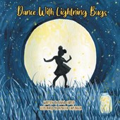 Dance with Lightning Bugs