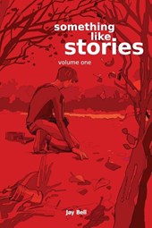 Something Like Stories - Volume One