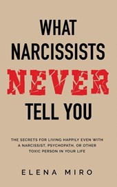 What Narcissists NEVER Tell You