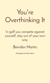 You're Overthinking It