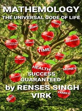 Mathemology - The Universal Code of Life Success Guaranteed
