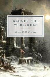 Wagner, the Wehr-Wolf
