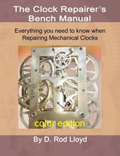 Clock Repairer?s Bench Manual