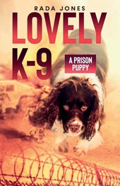 LOVELY K-9, A PRISON PUPPY