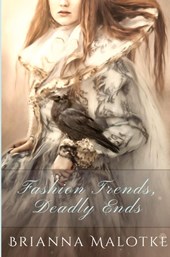 Fashion Trends, Deadly Ends