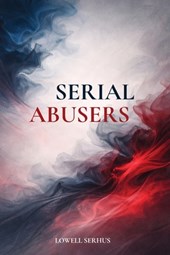 Serial Abusers