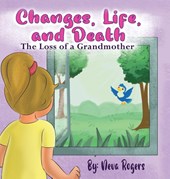 Changes, Life, and Death