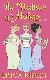 The Modiste Mishap