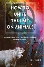 How to Unite the Left on Animals