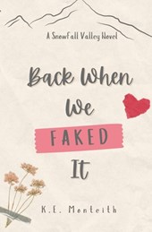 Back When We Faked It