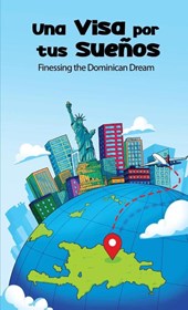Una Visa Por Tus Sueños