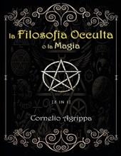Agrippa, C: Filosofia Occulta o la Magia