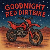 Goodnight Red Dirtbike