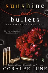 Sunshine and Bullets the Complete Omnibus