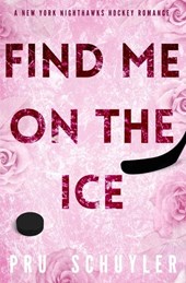 Schuyler, P: Find Me on the Ice