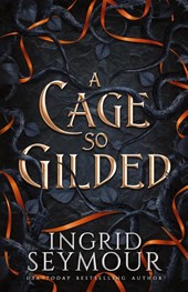 A Cage So Gilded