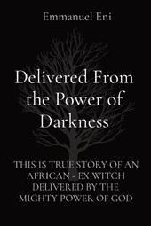 Delivered From the Power of Darkness