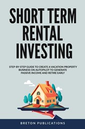 Short Term Rental Investing