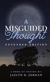 A Misguided Thought Extended Edition