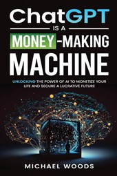 ChatGPT Is A MONEY-MAKING MACHINE