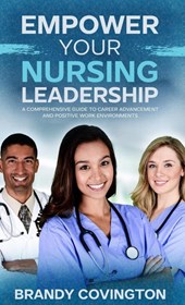 Empower Your Nursing Leadership