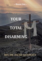 Your Total Disarming: Book One